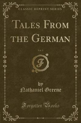 Book cover for Tales from the German, Vol. 1 (Classic Reprint)