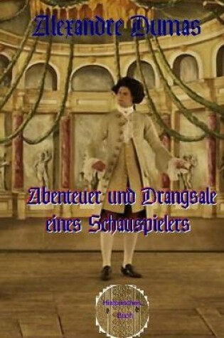 Cover of Abenteuer und Drangsale eines Schauspielers