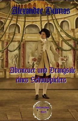 Book cover for Abenteuer und Drangsale eines Schauspielers