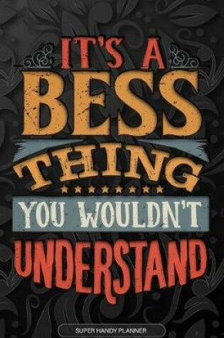 Cover of It's A Bess Thing You Wouldn't Understand