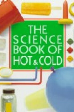 Cover of The Science Book of Hot & Cold