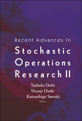Book cover for Recent Advances in Stochastic Operations Research II