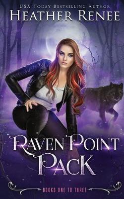 Book cover for Raven Point Pack - Omnibus Edition