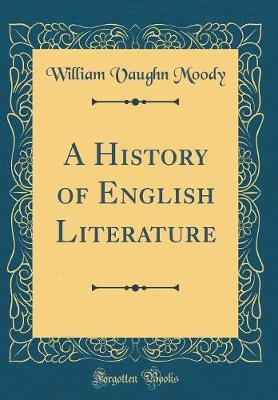 Book cover for A History of English Literature (Classic Reprint)