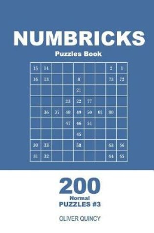 Cover of Numbricks Puzzles Book - 200 Normal Puzzles 9x9 (Volume 3)