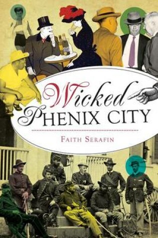 Cover of Wicked Phenix City