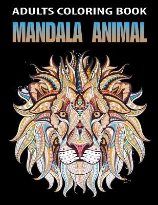 Book cover for Adults Coloring Book Mandala Animal