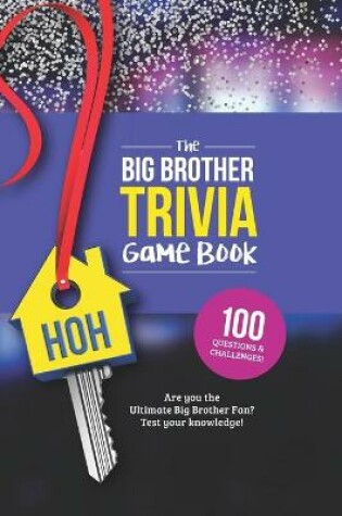 Cover of The Big Brother Trivia Game Book