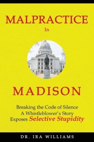 Cover of Malpractice in Madison