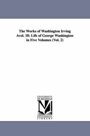Cover of The Works of Washington Irving Avol. 18