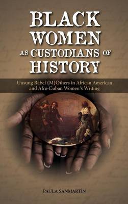 Book cover for Black Women as Custodians of History