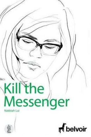 Cover of Kill the Messenger