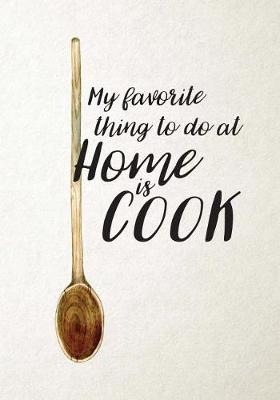 Book cover for My Favorite Thing to do at Home is Cook