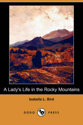 Book cover for A Lady's Life in the Rocky Mountains (Dodo Press)