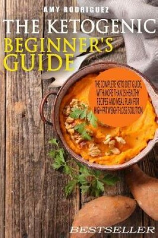 Cover of The Ketogenic Beginner's Guide