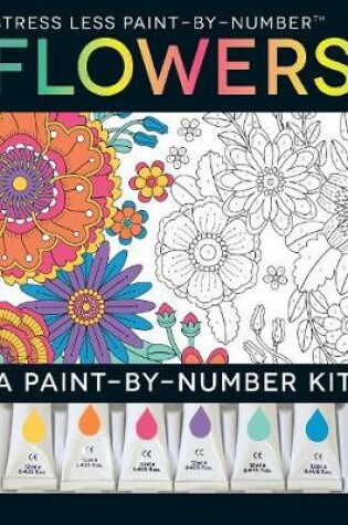 Cover of Stress Less Paint-By-Number Flowers