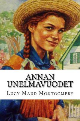 Book cover for Annan unelmavuodet