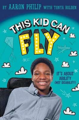 Book cover for This Kid Can Fly: It's about Ability (Not Disability)