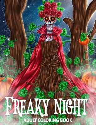 Book cover for Adult Coloring Book - Freaky Night