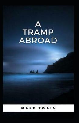 Book cover for A Tramp Abroad, Part 4 Annotated