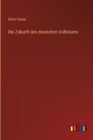 Cover of Die Zukunft des deutschen Volkstums