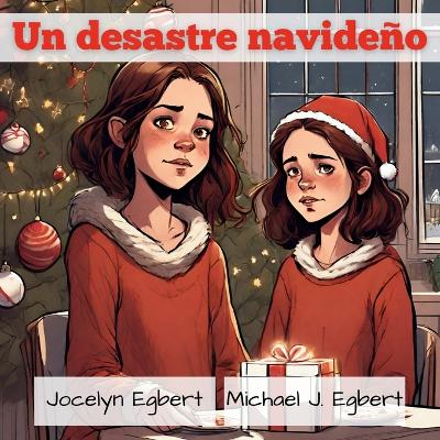 Book cover for Un desastre navideño