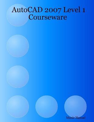 Book cover for AutoCAD 2007 Level 1 Courseware