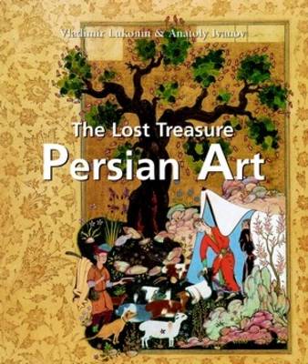 Cover of The Lost Treasure Persian Art