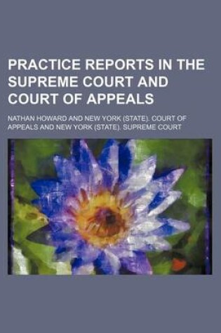 Cover of Practice Reports in the Supreme Court and Court of Appeals (Volume 31)