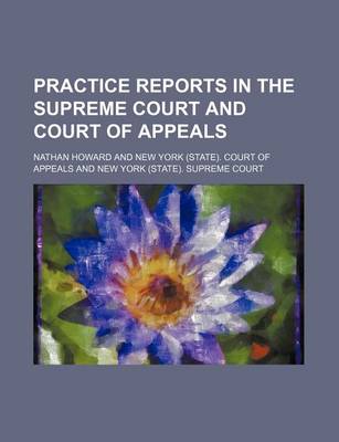 Book cover for Practice Reports in the Supreme Court and Court of Appeals (Volume 31)