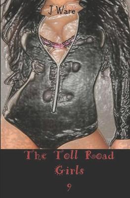 Book cover for The Toll Road Girls 9