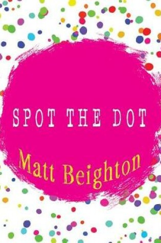 Cover of Spot The Dot