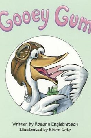 Cover of Ready Readers, Stage Abc, Book 19, Gooey Gum, Single Copy