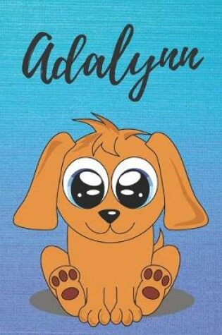 Cover of Adalynn dog coloring book / notebook / journal / diary