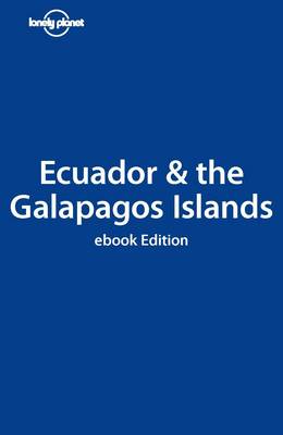 Cover of Lonely Planet Ecuador & the Galapagos Islands