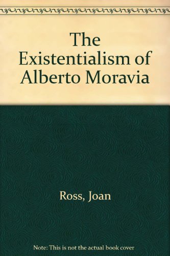 Book cover for The Existentialism of Alberto Moravia