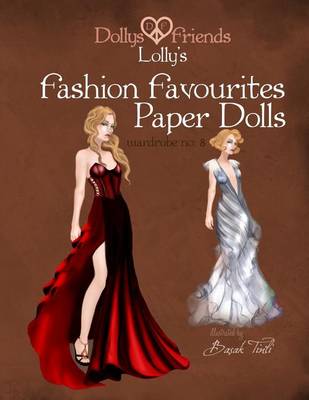 Cover of Dollys and Friends Lolly's Fashion Favourites Paper Dolls