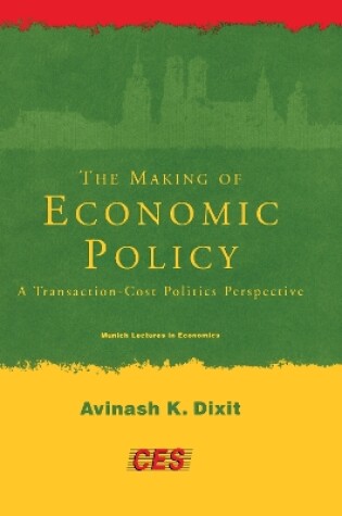 Cover of The Making of Economic Policy