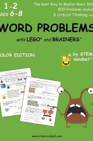 Cover of Word Problems with Lego and Brainers Grades 1-2 Ages 6-8 Color Edition