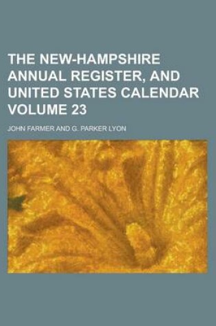 Cover of The New-Hampshire Annual Register, and United States Calendar Volume 23