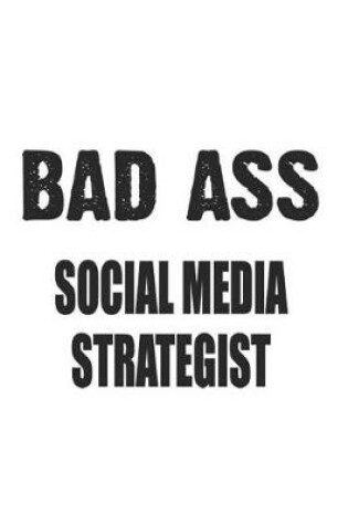 Cover of Bad Ass Social Media Strategist