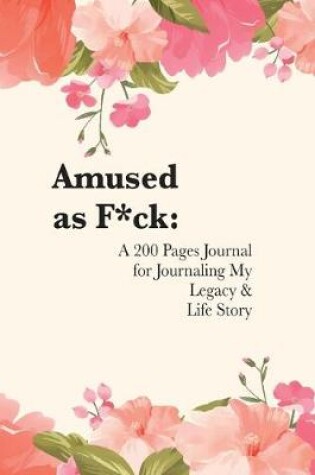 Cover of Amused as F*ck