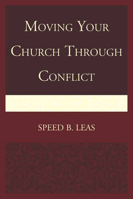 Book cover for Moving Your Church Through Conflict