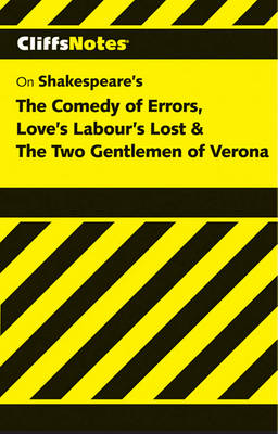 Book cover for The Comedy of Errors, Love's Labour's Lost, & the Two Gentlemen of Verona