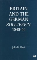 Book cover for Britain and the German Zollverein, 1848-1866