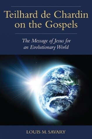 Cover of Teilhard de Chardin on the Gospels