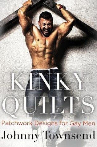 Cover of Kinky Quilts