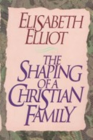 Cover of Shaping of a Christian Family