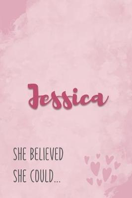 Book cover for Jessica She Believe She Could