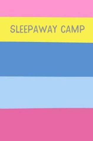 Cover of Sleepaway Camp
